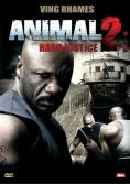 Animal 2: Hard Justice