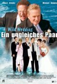 Ein ungleiches Paar - Wild Wedding