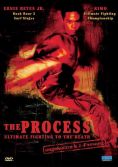 The Process - Ultimate Fighting to the Death