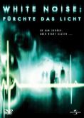 White Noise: Frchte das Licht