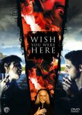 Wish You Were Here